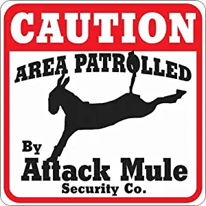 Animal Den Attack Mule Sign