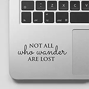 Adventure Quote Motivational Decal Inspirational Sticker Quote - Not All who Wander are Lost Sticker Laptop Decal Compatible with MacBook Retina, MacBook Air, MacBook Pro Wicked Decals