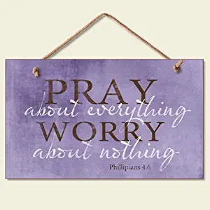 Highland Graphics Pray About Everything Wooden Sign Decor 9.5" by 5.75" 41-250 (Standard Version)