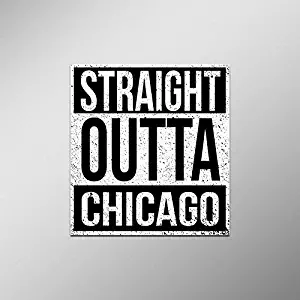 Straight Outta Chicago Vinyl Decal Sticker | Cars Trucks Vans SUVs Laptops Walls Windows Cups | Full Color | 4.5 X 5 Inches | KCD2095