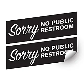 No Public Restroom Sign, 2.75” x 8.5”, White and Black, 2 Pack, Self- Adhesive, Great for Restaurants, Offices, Retail Stores